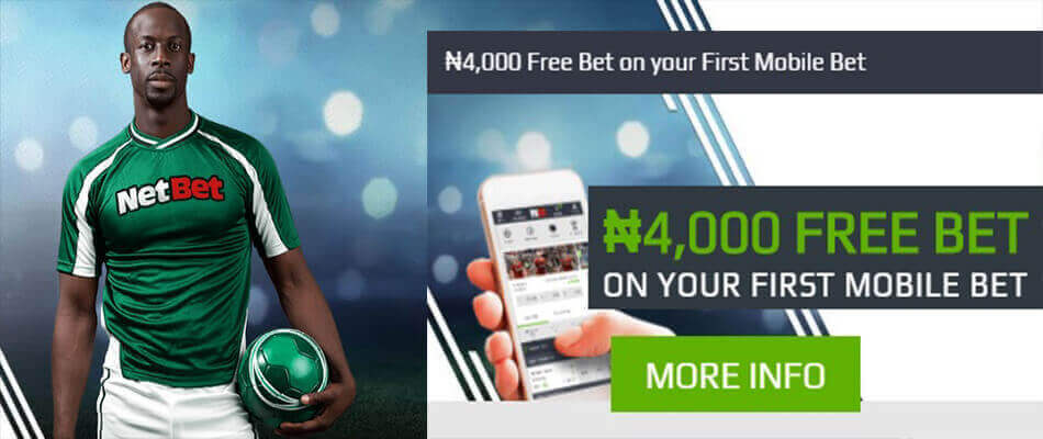 NetBet: 4,000 Naira Bet on your First Mobile Bet